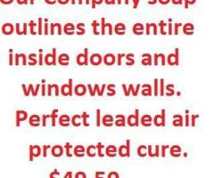 Our Company will outline all your inside windows and doord with soap. The bad paint leaded cure.